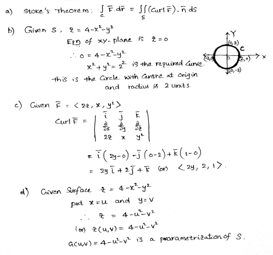 CurlF.n ds a) Stoke s -rheore m Given S, 2:4-yLy2 ELD of xy-plane s -o 2) -this s the Circle with antre at orinn and rociuh