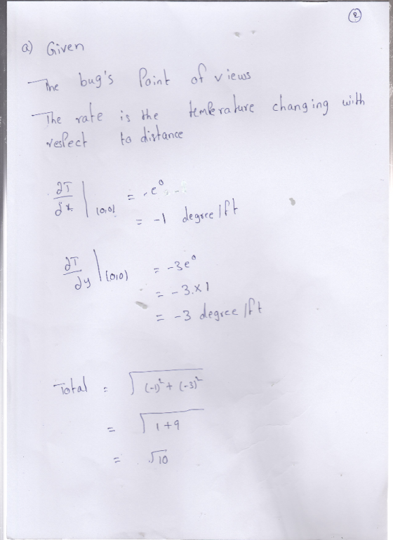 a) Given --he bugs aint of views Tle vate is ter chans ing vwilk vlect to distane 3 degrce lo 10
