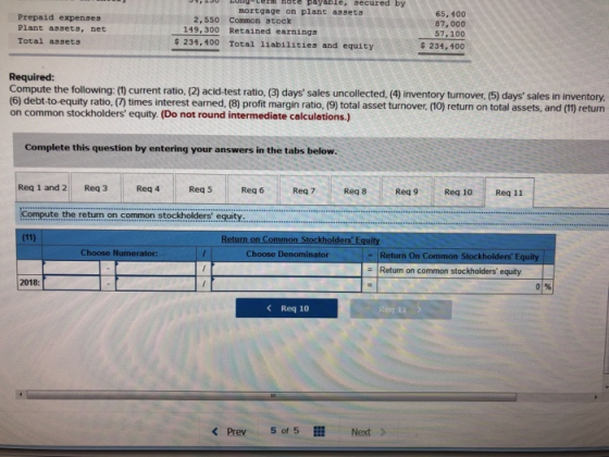 olgCerilote paybe, secured by mortgage on plant assets 65,400 87,000 57,100 s234, 400 Prepaid expenses Plant assets, net 2,55