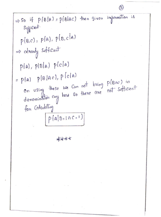 So if Pela) pIBlAc) then Jiven injomation ple.c), Pla), ple.cla) Sotficieat Pia), PlBlA) plela) on uSi hese bie Can not bi pl
