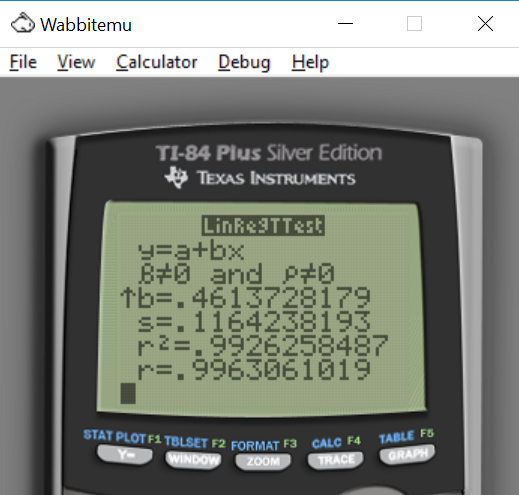Wabbitemu File View Calculator Debug Help TI-84 Plus Silver Edition TEXAS INSTRUMENTS LinReSTTest ya+bx B 0 and P+0 tb=.46137