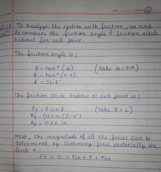 Date: 819 To amalyzh the system usith riction SaImto combut the frictien angle tfrictien citcle Ladious ler each jcimt ee nee