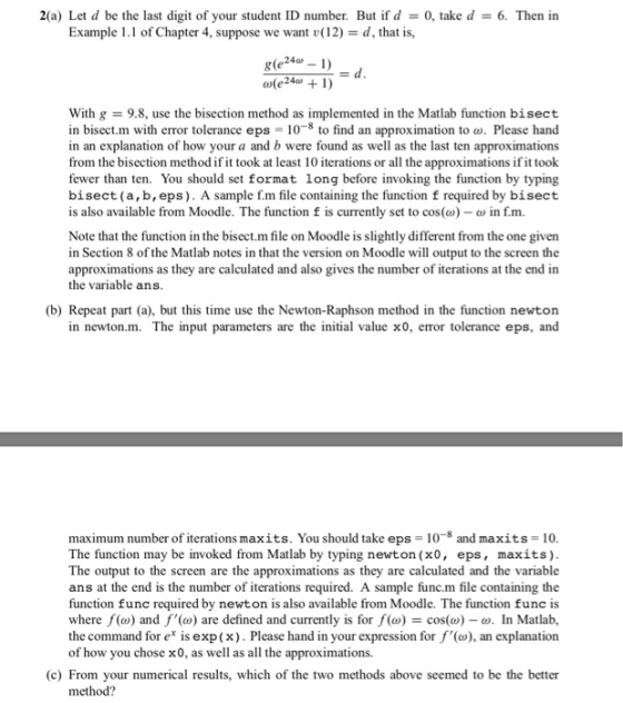 2(a) Let d be the last digit of your student ID number. But if d0, take d6. Then in Example 1.1 of Chapter 4, suppose we want