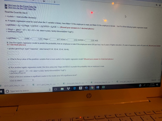 64 Click Q☆ Read the Excel file into R > mydata <read dsxf file choose0) a. A logistic regression must be used when the Y var