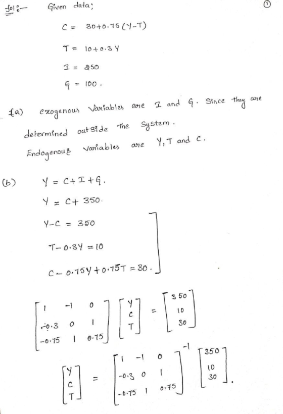 ;- Guen data: = 100 . a)eux table ane an Since theu ane exogenous determfned out Side the Sstem Endog enouと Varo ables are Y,