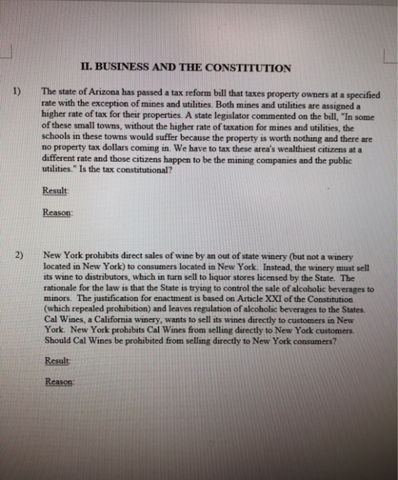 II. BUSINESS AND THE CONSTITUTION The state of Arizona has passed a tax reform bill that taxes property owners at a specified