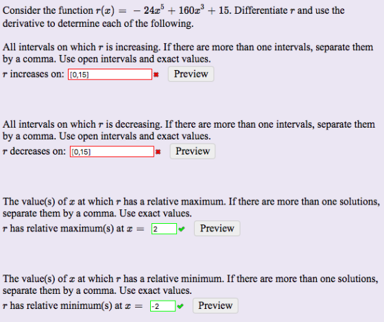 Consider the function r()24r5160z derivative to determine cach of the following 15. Differentiate r and use the All intervals