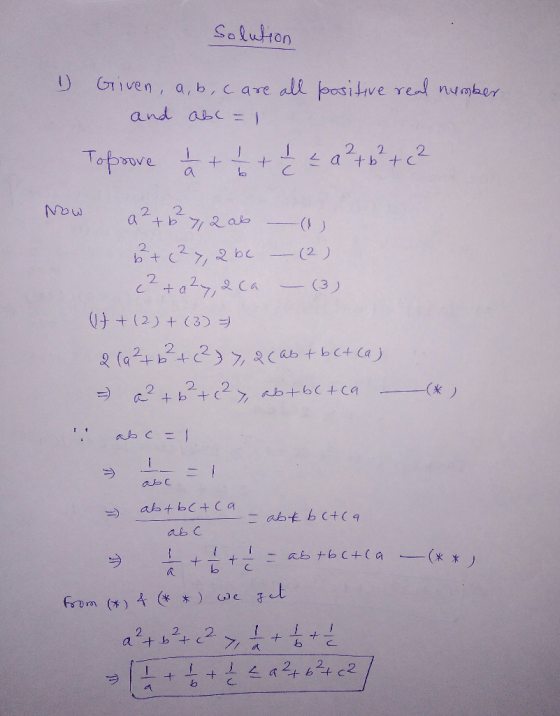 Solutton Given, a, b, c are all positve re nmber and ab = 2 2 atb +C 2 Tofve a NOW 2 a +b 72als ( 1)- (2 ) 2 2 (3 ) 2 Ca (4 +