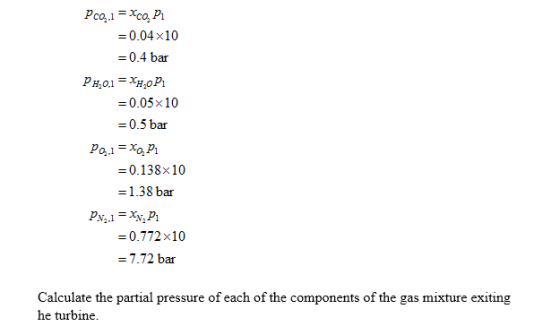 0.04 × 10 = 0.4 bar 0.05 x 10 =0.5 bar Po,P 0.138×10 = 1.38 bar 0.772×10 7.72 bar Calculate the partial pressure of each of t