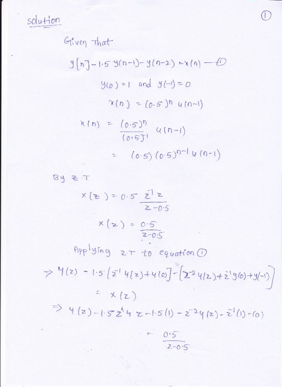 ution Give That and y(-)- y(0)01 un- z-0.5 App ying z to equation O 2-0 5