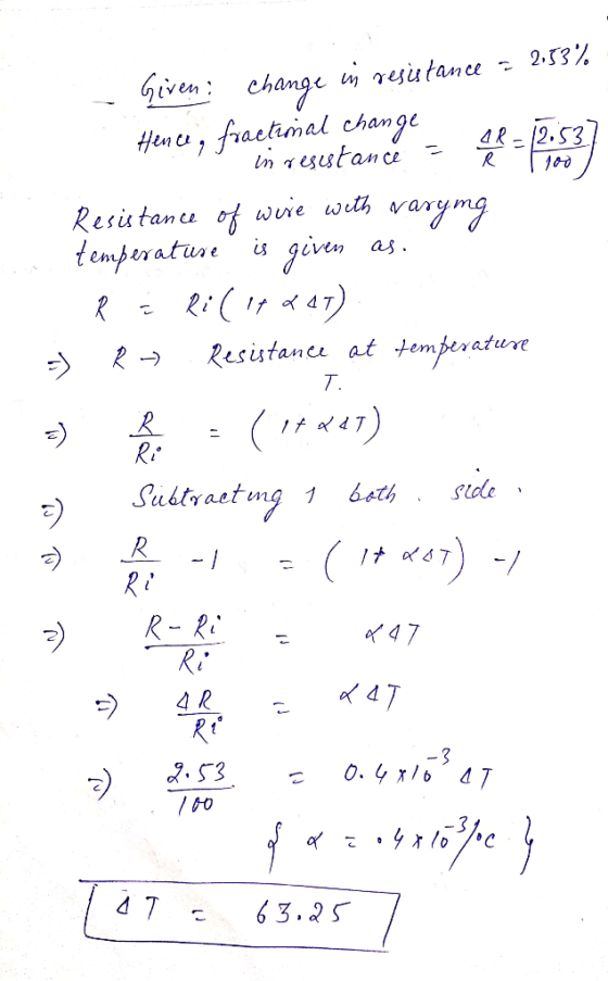 2.53% 4ivenchange Henes, fraetimal change in esistance 2.53 R- 7 Resistance ofwie with given vaxymg as temperature R temperat