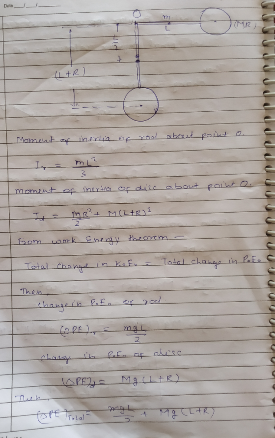 Date (MR abaut paint inertaof YOd Moment about eaLt moment op inertia or dir mR ML+r)2 2 bom amk- Eneray theorm tih Pofo Tota