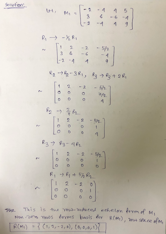 Solution -24 4 5 Mi 1 22 5/2 3 6 6 2 -4 49 1 2 52 I 2 2 This is tw Yow-reduced echelon form ơe M1 1,2,) (0, 0,0 Q(M)