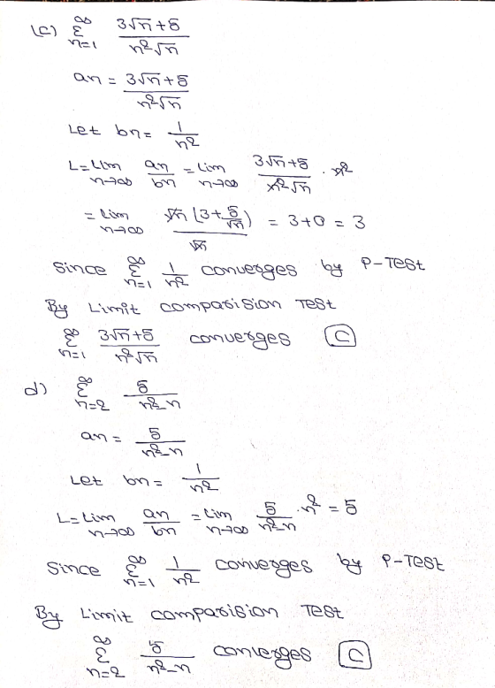 3 5 Let bn = L-Lim ( COnuesges b4 P-TeSt Since 0ompasiSion TeSt B Limit conuesges LOt Cim L- Lim P-TESE converges Stnce Test