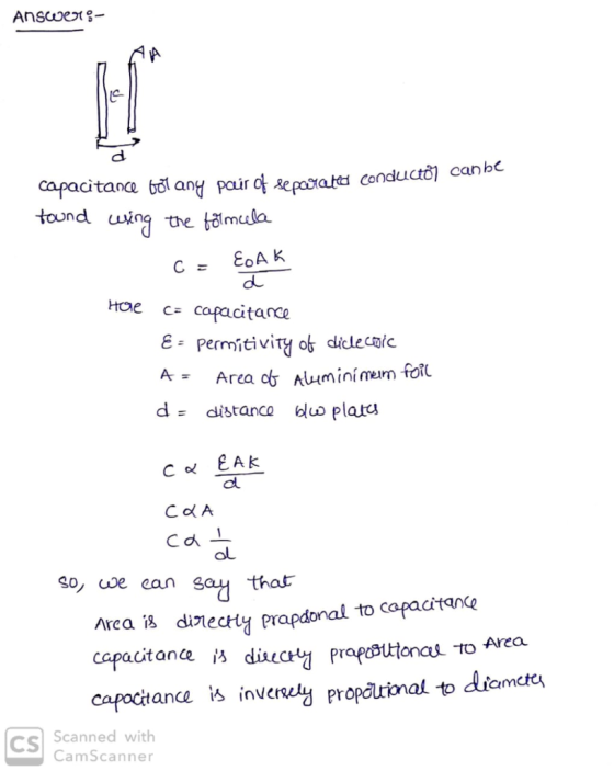 Answeort8- capacitane bõl any pair of sepatated conductôl canbc tound uing the mula E0A K C = HOae capacitance C= E permitivi