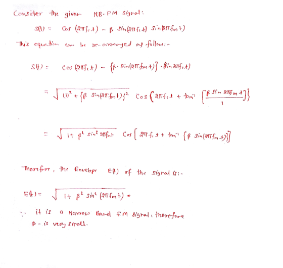 Consider he giver NB- FM Sighal Cos (feA) SA) Ts equhon orayed a fol ft inlam n anf,) Cos (nt Cas si anfCo T子 + an Iherr for