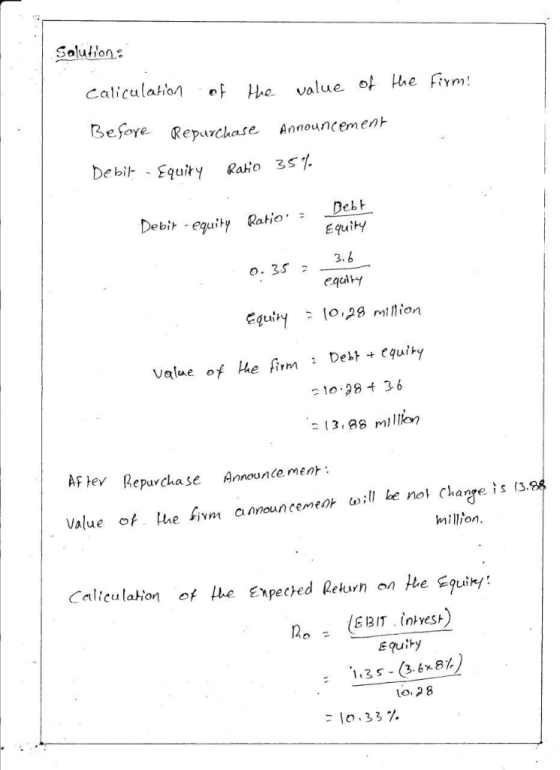 Solutlon: Before Repurchase Announceme아 Debit-Equity Raho 351. Debit equity Ratio - Delh Equity equi Equity o,ion Value of 14