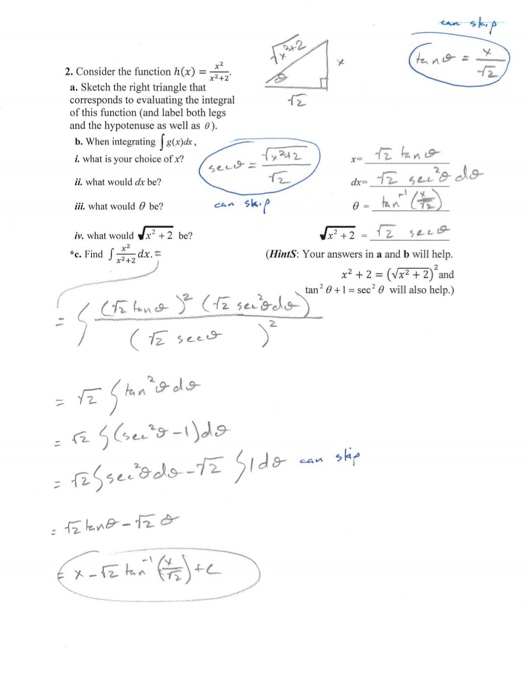 2. Consider the function h(x) a. Sketch the right triangle that corresponds to evaluating the integral of this function (and