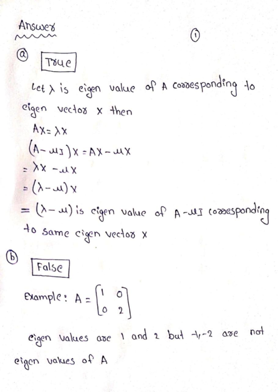 Ansuwes Toue let ís eisen value oPA coaoespondin cigen veclo» x then ndio to same cien vecto5 False eample: A eiaen values ae