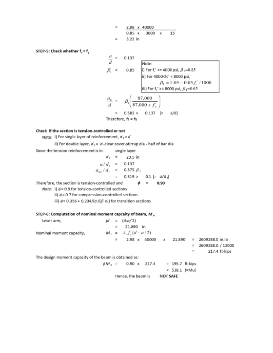 2.98 x 40000 0.85 x 3000 x15 3.22 in STEP-5: Check whether f f a0.137 Note: |i) For fec 4000 psi, β נ0.85- ii) For 4000<fc80