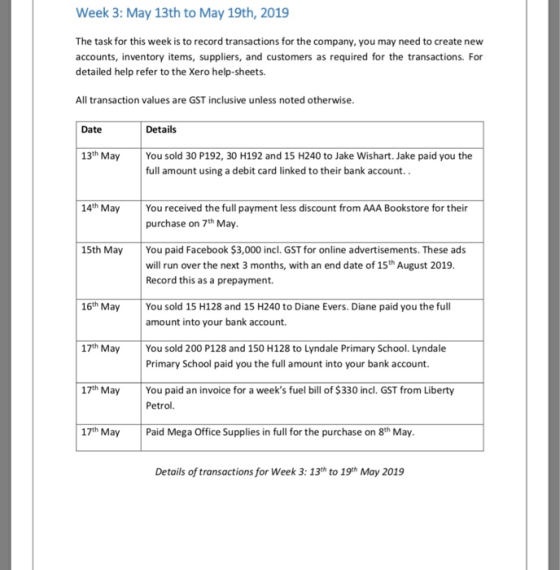 Week 3: May 13th to May 19th, 2019 The task for this week is to record transactions for the company, you may need to create n