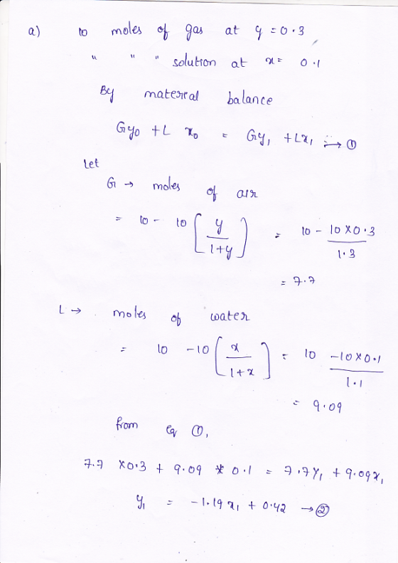 moles at 0.3 a) to Soluton at 14 ba lance matesir al + L Gy + L Let moles G to- to to 1o XO 3 motes water -10 -1oX0.1 9 09 fr
