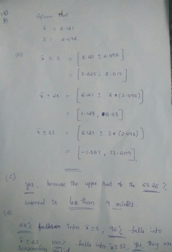 Given that 6.12 .496 (b) 6-121 + 2.496 3- er 9-8 ax(2.496 6.121 T $7 11-113 1 G 121 3 (2-496) 1-367 13.609 (9 yesbecause the