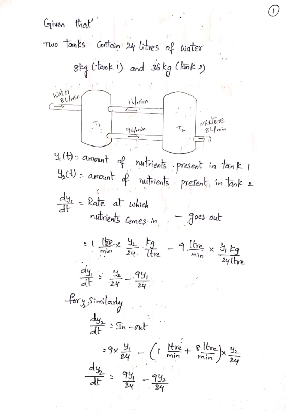 Griven that Two tanks Contain es of water viate y, t): amout nutrients present in tan hülrienls Presenin lan 2 dRate at wkich