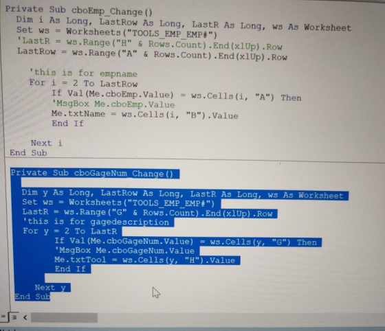 Private Sub cboEmp_Change () Dim i As Long, LastRow As Long, LastR As Long, ws As Worksheet Set ws - Worksheets (TOOLS EMP E