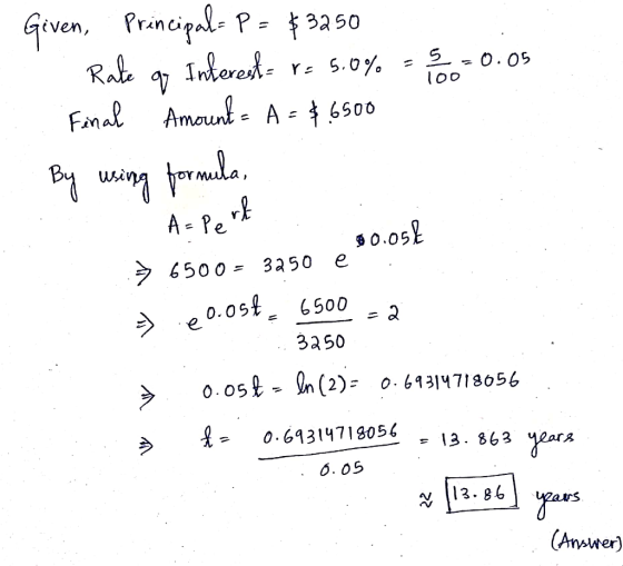 prin cind: P 3350 even, lOo e A 6S00 9 0.05 6500 3350 e 6500 e0.0st 650d 33 50 0.051- In(2): 0.69314718056 4- 0.64314713054 1