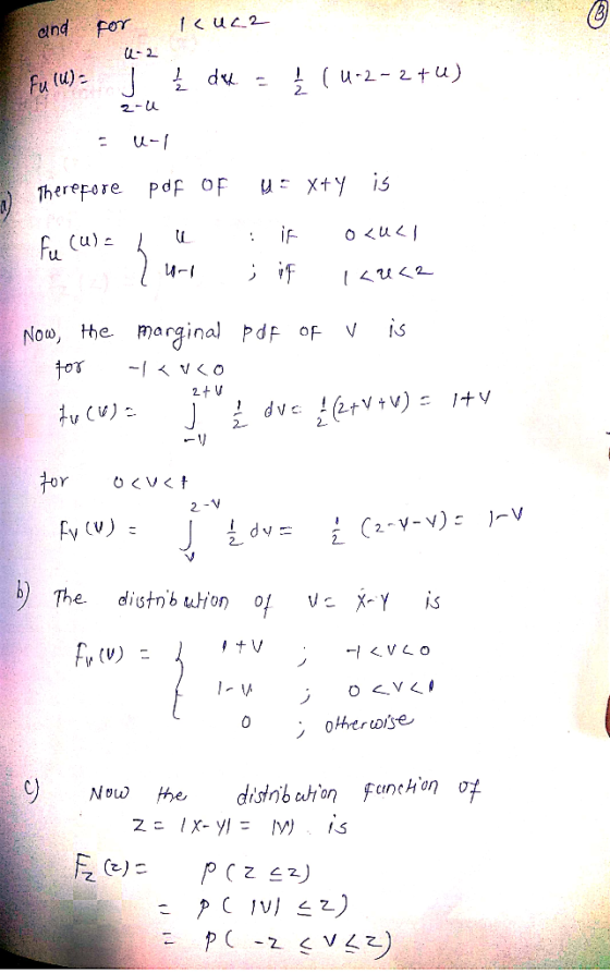 uC2 end for 2-u U)스 녀-1 Νο», the marginal Pdf OF V IS 2 2-V 2 b) The distnbution 있 V. X. Y is otherwise
