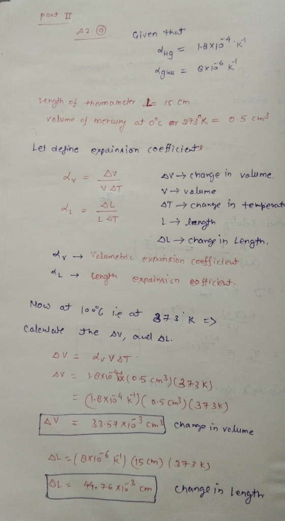 Given thet 41 H9 Let detihe expainaion coeficieti ar- chage in valume V AT V→ valume L 4T △L → Change in Length. 33.57x,53cm