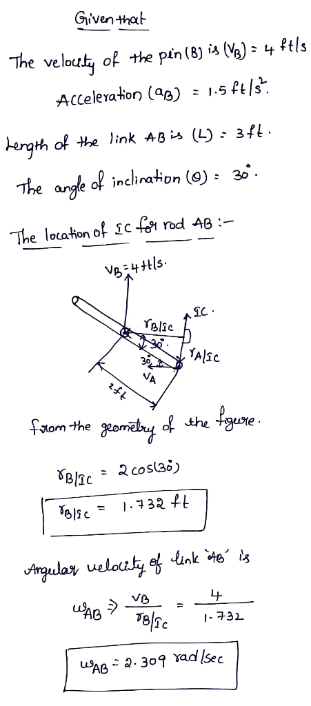 Given that (%): 4 ftls The velo thy of the pin(8) 54s: Acceleration (ag) The argle of inclination (e)3 The location of ΣcGn