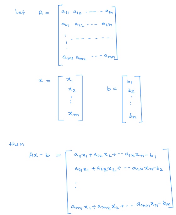 am a a12 Let amn ami am2 b2 A2 bn thu n aiatai2 *2t-- 0jnxn-b Ax- b -- arnl n-b2. a2X 2 t a21 Amnn bm ami itam2 L2 + - -