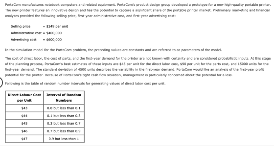 PortaCom manufactures notebook computers and related equipment. PortaComs product design group developed a prototype for a n