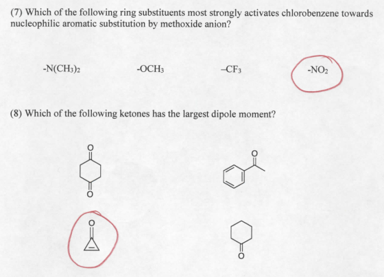 (7) Which of the following ring substituents most strongly activates chlorobenzene towards nucleophilic aromatic substitution
