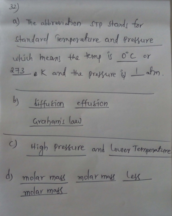 32 a) The abbreviahon STp stands for Standare Termperature and Preure uhich means the temp is oc or a3K and the praffre ahm b