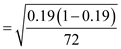 0.19(1-0.19) 72