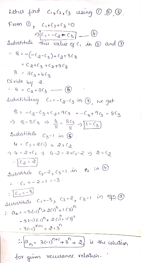 Letus.find с,,Gfg cus.ng D.C ,0 Substitute thu value 익 c in 2 and ③ Di vide 2 Subs iteih 3 -8, <3-/ i e@ .tae solutun T guva