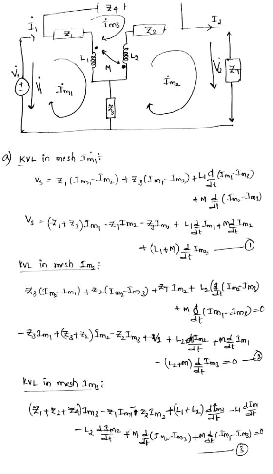 im3 La KVL in mesh Tm +M (Im-lms) (LitM) vL in mesh Im, 3 (Tmm) + *2(ImmIm;) +*TImt (Tmm)0 + M Imi - (2tm)mg kVL in mesh Im