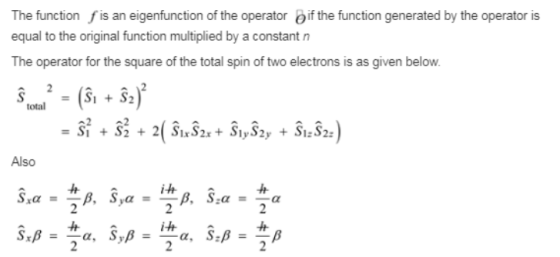 The function fis an eigenfunction of the operator if the function generated by the operator is equal to the original function