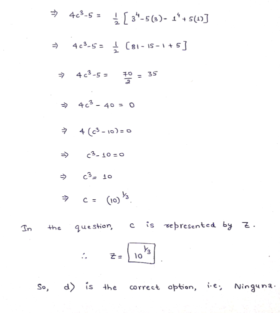2. チ0-35 4cs_5 4c3-40 0 4 (c31) o c3-10 (10) Съ Tn the 4uestian, C is sepresented by Z 3 そ= | 10 So, d〉 is the correct option