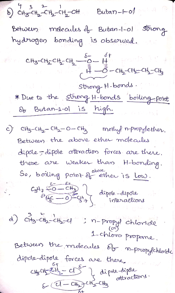 b) CHJA.cy..c坒애 Butan-kol mleaules d Butan-l-ol hydnogen bonding is obsaruad Stg H-bonds H-bods boin Point 米Due to the S 6 Bu