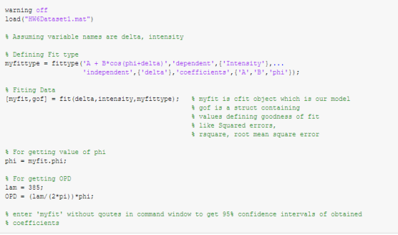 warning off load(HN6Dataset1.mat Assuming variable names are delta, intensity % Defining Fit type myfittype = fittype (A +