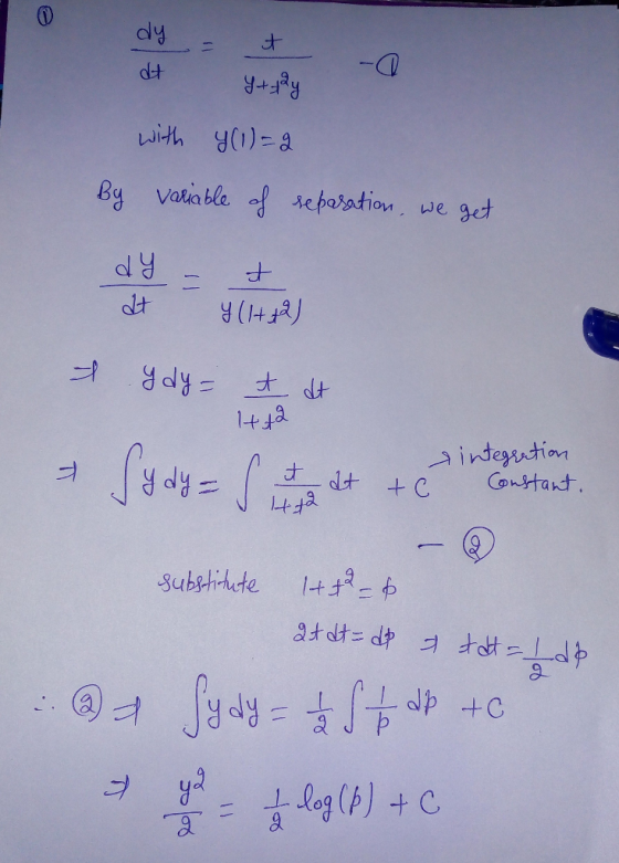 dy -a ReFR with y)-a By vatiable fseboration get we AafH)R 1+ integution Constant dt tC Substiute at dt d tet dp log (h) + C