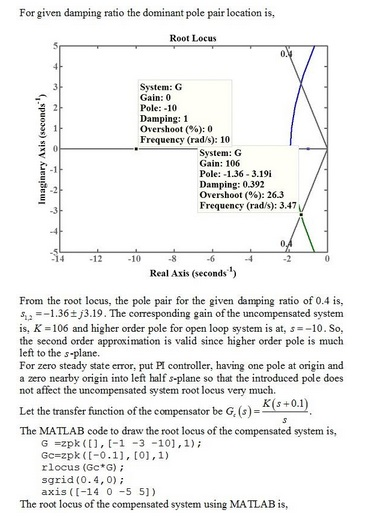 For given damping ratio the dominant pole pair location is, Root Locus System: G Gain: 0 Pole:-10 Damping:1 Overshoot (%): 0