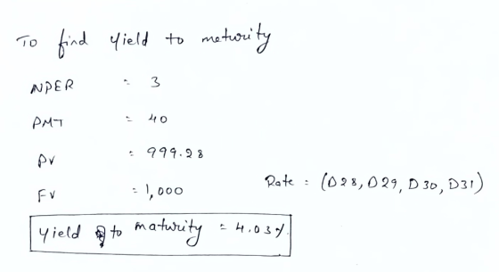 Yield to mat To 3 NPER PM-T 999.23 pv Rate(028,029, D 30, D31) DOO F V marhurly H.037 Yield