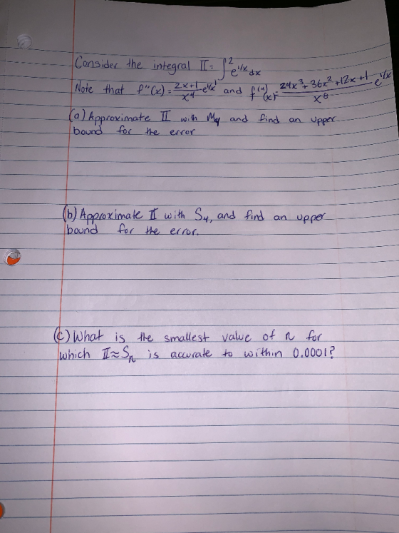 Cansider the integral I Note that P) 24x 36x2+12x+t and piu a)Appreximate wih baund My and Pind upper an for he errer (b) App