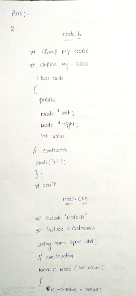 Ans node.h # define My-NOOc class Node public Node ept Node Y ight . int value Node Cint ) end iR node CPp t include node h #