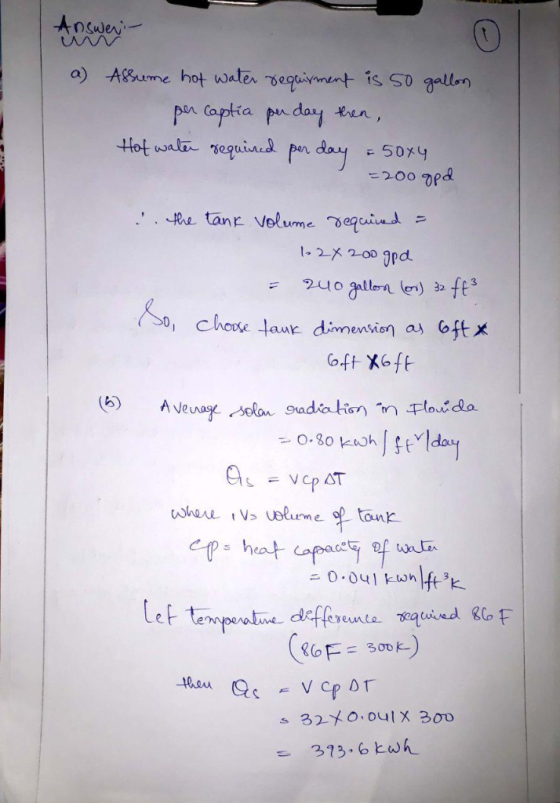 Answeri a) Asume hot waler gequivment is S0 gallon pi captia pn day Hot walo requined pn day tren 50%4 200 9ed yhe tanr Velum